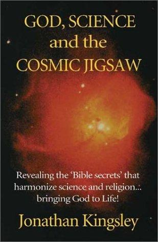 God, Science and the Cosmic Jigsaw