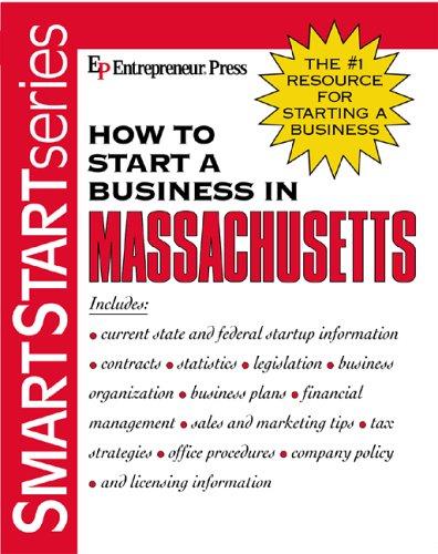 How to Start a Business in Massachusetts (Smartstart Series (Entrepreneur Press).)
