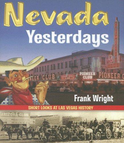 Nevada Yesterdays