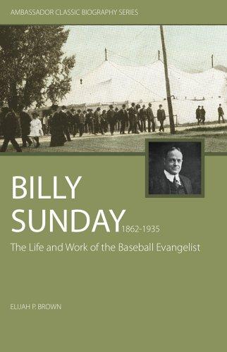 Billy Sunday 1862-1935