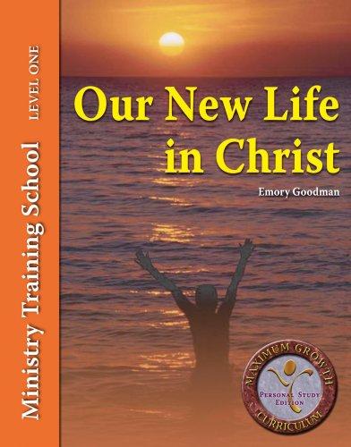 Our New Life in Christ: Ministry Training School