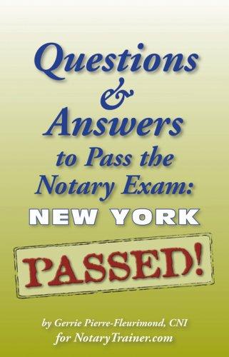 Questions & Answers to Pass the Notary Exam