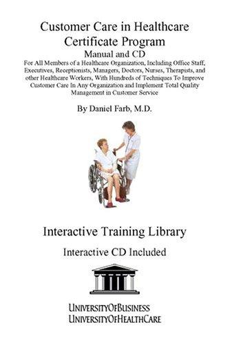 Customer Care in Healthcare Certificate Program Manual and CD