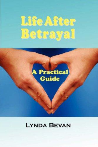 Life After Betrayal