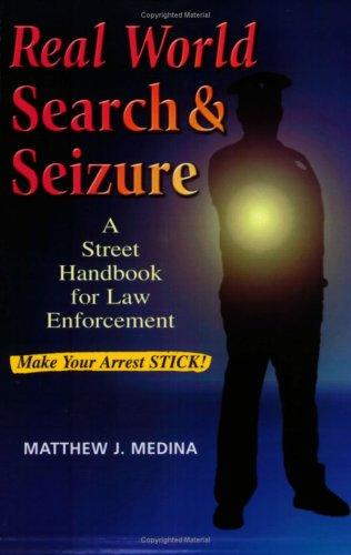 Real World Search & Seizure