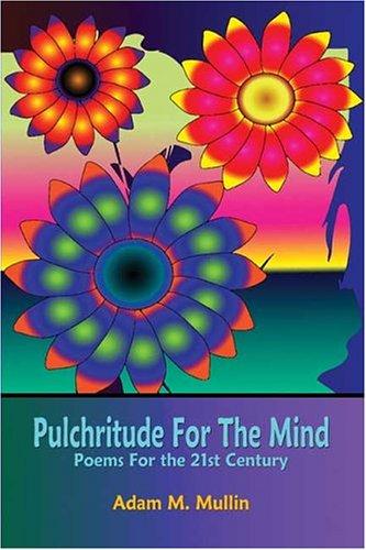 Pulchritude For The Mind