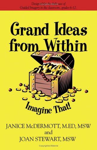 Grand Ideas from Within