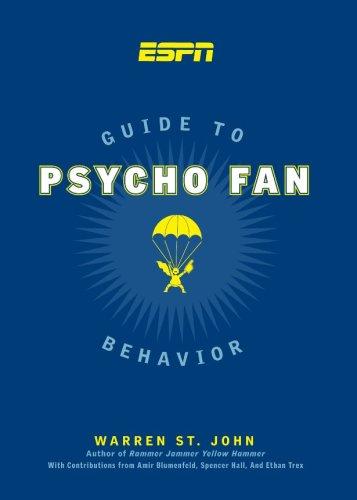ESPN guide to psycho fan behavior