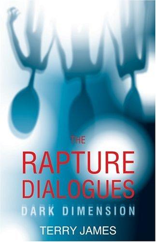 The Rapture Dialogues