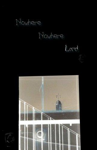 Nowhere Nowhere Land