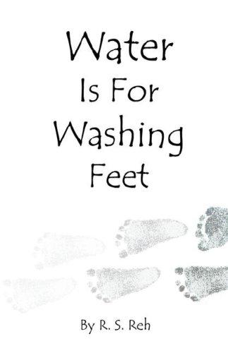 Water is for washing feet