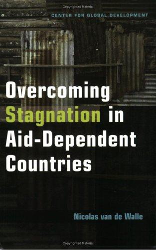 Overcoming Stagnation in Aid-Dependent Countries