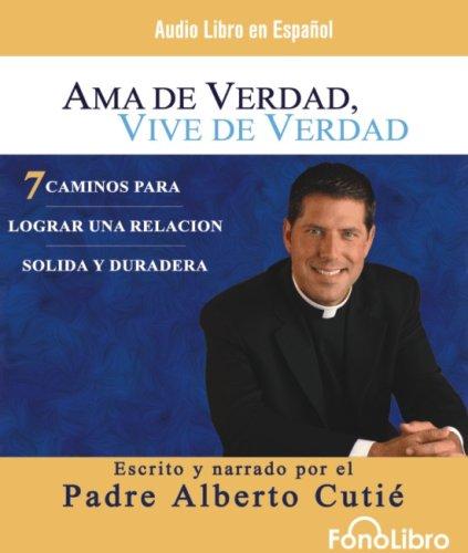 AMA De Verdad, Vive De Verdad/ Real Life, Real Love