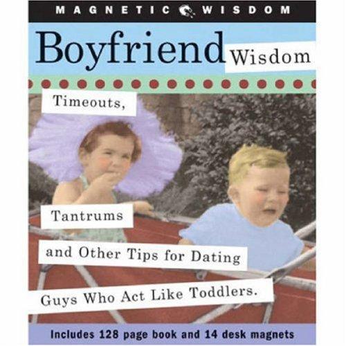 Boyfriend Wisdom