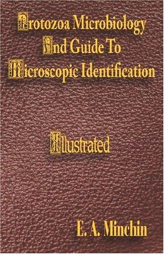 Protozoa Microbiology and Guide to Microscopic Identification