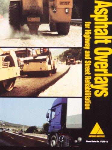 Asphalt overlays for highway and street rehabilitation