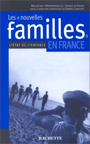 Les "nouvelles familles" en France