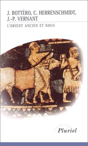 L'Orient ancien et nous