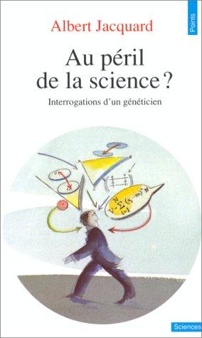 Au péril de la science?
