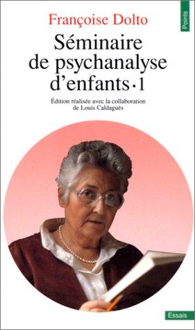 Séminaire de psychanalyse d'enfants, tome 1