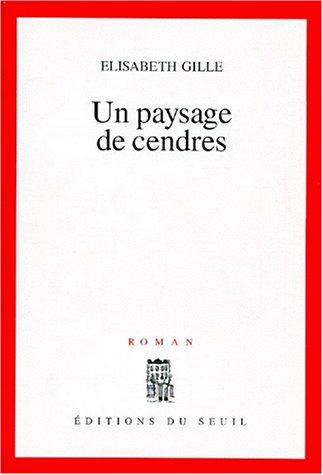 Un paysage de cendres