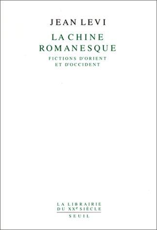 La Chine romanesque