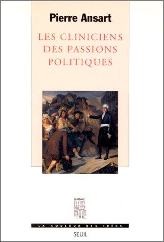 Les cliniciens des passions politiques