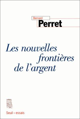 Les nouvelles frontières de l'argent