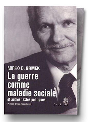 La vie, les maladies et l'histoire