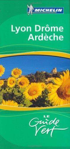 Lyon, Drôme, Ardèche