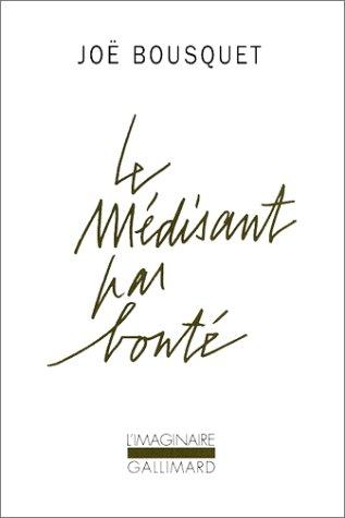 Le médisant par bonté