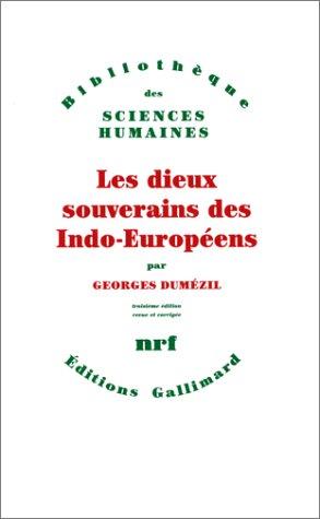 Les dieux souverains des indo-européens