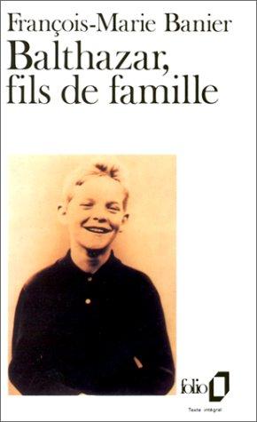Balthazar, fils de famille
