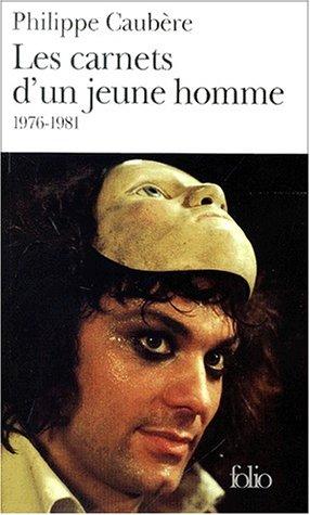 Les carnets d'un jeune homme, 1976-1981