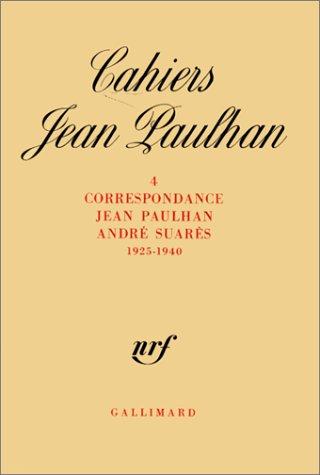 Correspondance Jean Paulhan, André Suarès