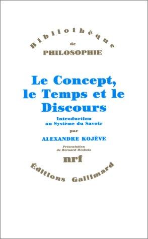 Le concept, le temps et le discours