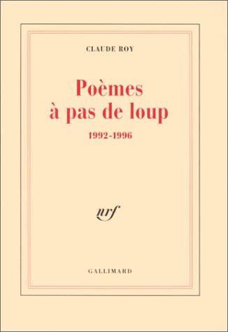 Poèmes à pas de loup, 1992-1996