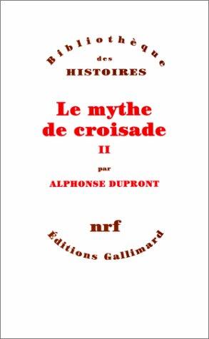 Le mythe de croisade