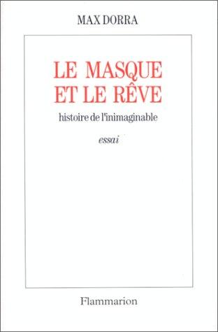 Le masque et le rêve