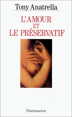 L'amour et le preservatif