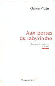 Aux portes du labyrinthe
