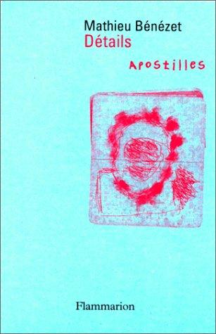 Détails, apostilles (1982-1997)