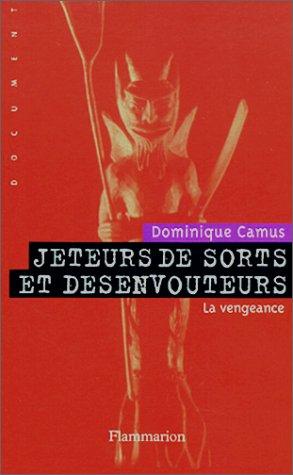 Jeteurs de sorts et désenvouteurs