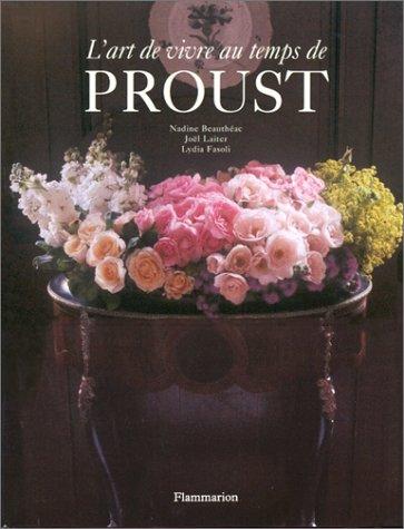 L' art de vivre au temps de Proust