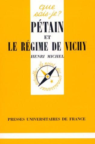 Pétain et le régime de Vichy