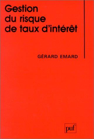 Gestion du risque de taux d'intérêt