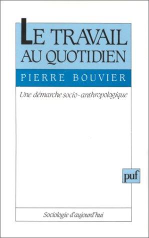 Le travail au quotidien