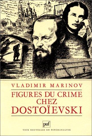 Figures du crime chez Dostoïevski