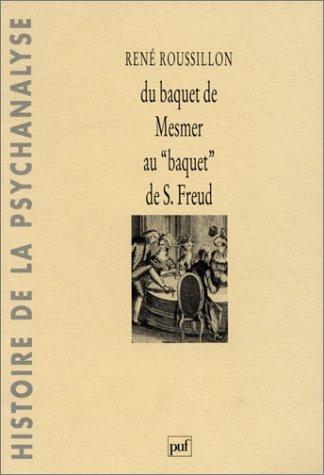 Du baquet de Mesmer au "baquet" de S. Freud