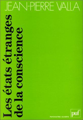 Les états étranges de la conscience